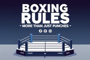 Boxing Rules - More Than Just Punches